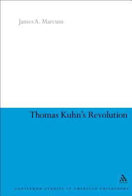 Thomas Kuhn's Revolution