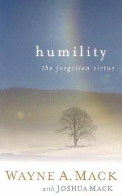 Humility : A Forgotten Virtue