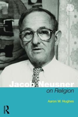 Jacob Neusner on Religion : The Example of Judaism