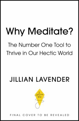 Why Meditate? Because It Works