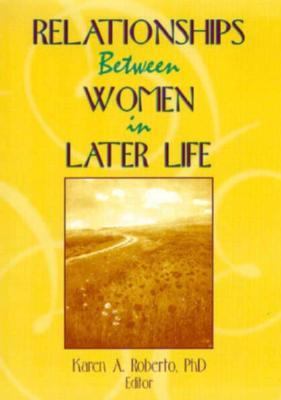 Relationships Between Women in Later Life