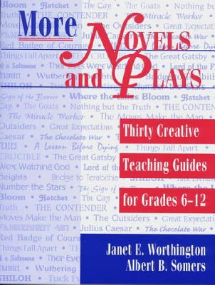 More Novels and Plays, Grades 6-12