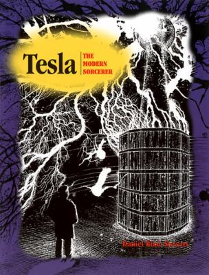 Tesla : The Modern Sorcerer