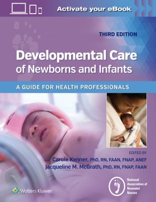 Developmental Care of Newborns and Infants