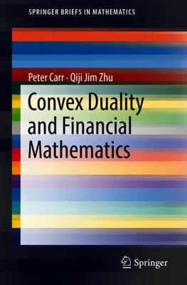 Convex Duality and Mathematical Finance