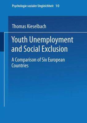 Youth Unemployment and Social Exclusion : Comparison of Six European Countries