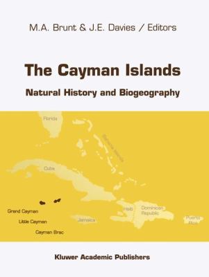 The Cayman Islands : Natural History and Biogeography