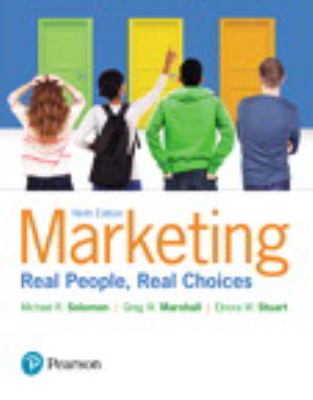 Marketing : Real People, Real Choices, Student Value Edition