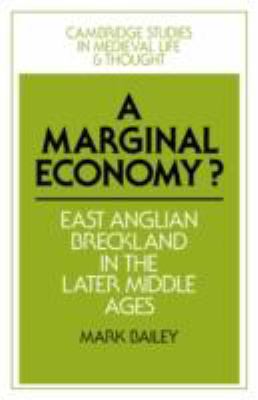 A Marginal Economy? : East Anglian Breckland in the Later Middle Ages
