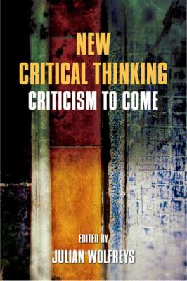 New Critical Thinking : Criticism to Come