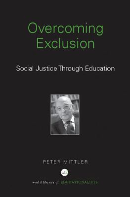 Overcoming Exclusion : Social Justice Through Education