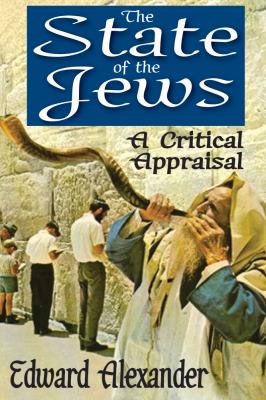 The State of the Jews : A Critical Appraisal