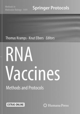 RNA Vaccines : Methods and Protocols