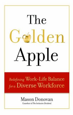 Golden Apple : Redefining Work-Life Balance for a Diverse Workforce