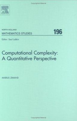 Computational Complexity : A Quantitative Perspective