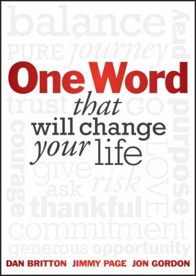 One Word : That Will Change Your Life
