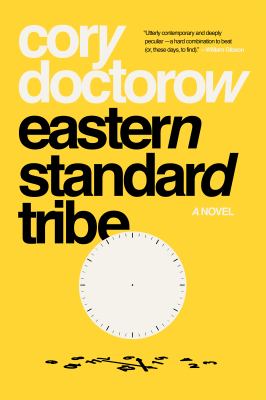 Eastern Standard Tribe : A Novel