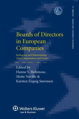 Boards of Directors in European Companies : Reshaping Harmonising