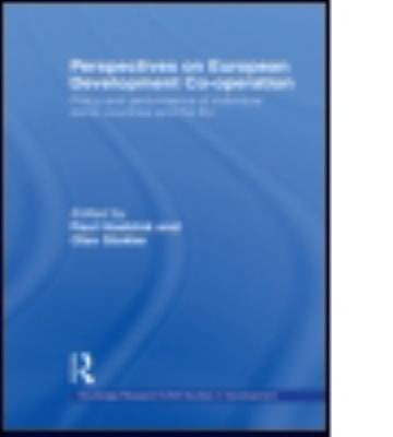 Perspectives on European Development Cooperation : Policy and Performance of Individual Donor Countries and the EU