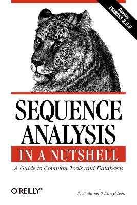 Sequence Analysis in a Nutshell: a Guide to Tools : A Guide to Common Tools and Databases