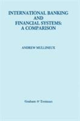 International Banking and Financial Systems : A Comparison