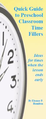 Quick Guide to Preschool Classroom Time Fillers