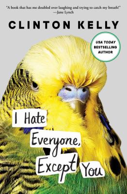 I Hate Everyone, Except You