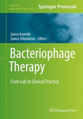 Bacteriophage Therapy : From Lab to Clinical Practice