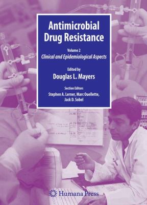Antimicrobial Drug Resistance Vol. 2 : Clinical and Epidemiological Aspects