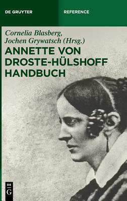 Annette von Droste-Hülshoff Handbuch