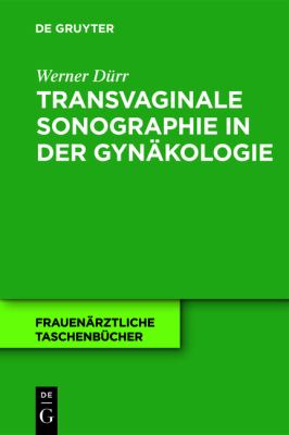Transvaginale Sonographie in der Gynäkologie
