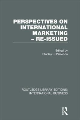 Perspectives on International Marketing - Re-Issued (RLE International Business)