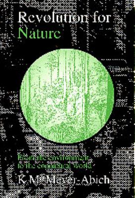 Revolution for Nature : From the Environment to the Connatural World