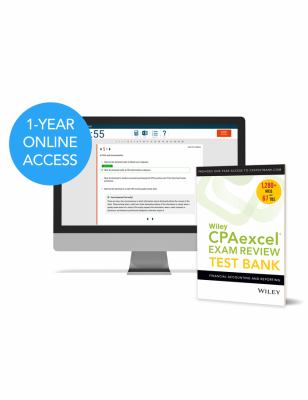 Wiley CPAexcel Exam Review 2019 Test Bank : Financial Accounting and Reporting (1-Year Access)