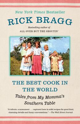 The Best Cook in the World : Tales from My Momma's Southern Table