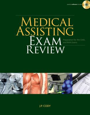 Medical Assisting Exam Review : Preparation for the CMA and RMA Exams