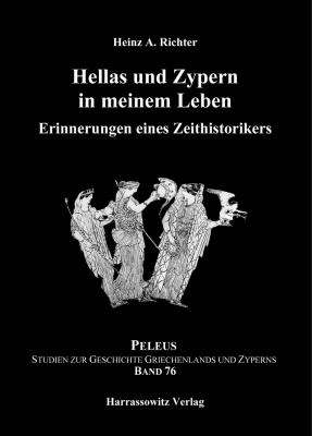 Hellas und Zypern in Meinem Leben : Erinnerungen Eines Zeithistorikers