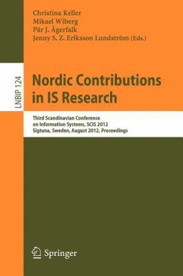 Nordic Contributions in IS Research : Third Scandinavian Conference on Information Systems, SCIS 2012, Sigtuna, Sweden, August 17-20, 2012, Proceedings