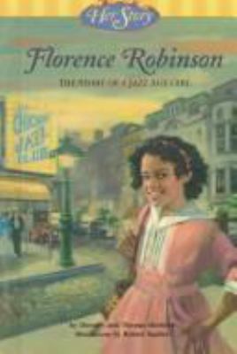 Florence Robinson : The Story of a Jazz Age Girl