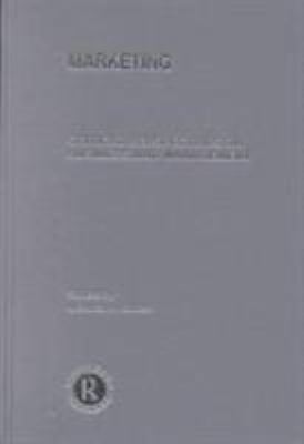 Marketing : Critical Perspectives on Business and Management