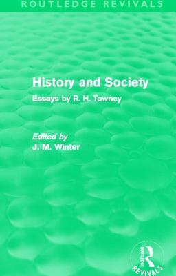 History and Society : Essays by R. H. Tawney