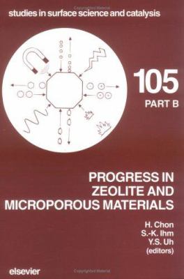Progress in Zeolite and Microporous Materials : Proceedings of the 11th International Zeolite Conference, Seoul, Korea, August 12-17, 1996