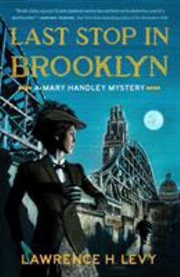 Last Stop in Brooklyn : A Mary Handley Mystery