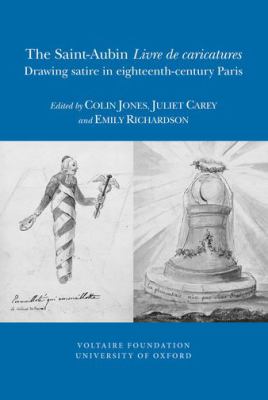 Saint-Aubin 'Livre de Caricatures' : Drawing Satire in Eighteenth-Century Paris