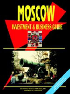 Moscow City Investment and Business Guide