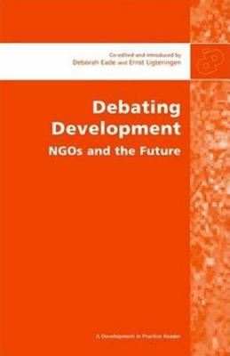 Debating Development : NGOs and the Future