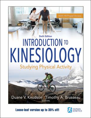 Introduction to Kinesiology : Studying Physical Activity