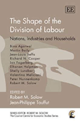 The Shape of the Division of Labour : Nations, Industries and Households