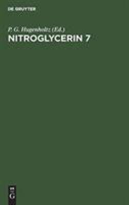 Nitroglycerin 7 : Progress in Therapy