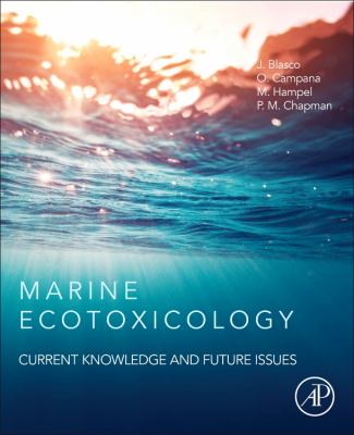 Marine Ecotoxicology : Current Knowledge and Future Issues